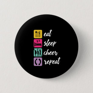 Eat Sleep Cheer Wiederholung Cheerleader Button