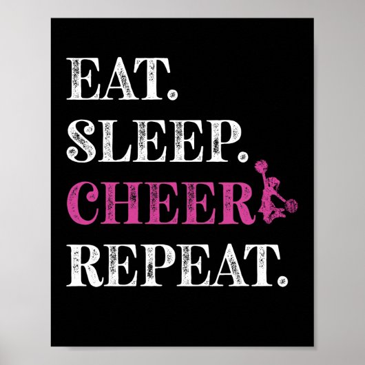 Eat Sleep Cheer Wiederholung Cheerleader Cheerlead Poster (Vorne)
