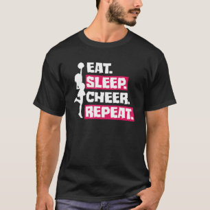 Eat Sleep Cheer Wiederholung Cheerleader Cheerlead T-Shirt