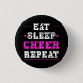 Eat Sleep Cheerleader Button wiederholen (Vorderseite)