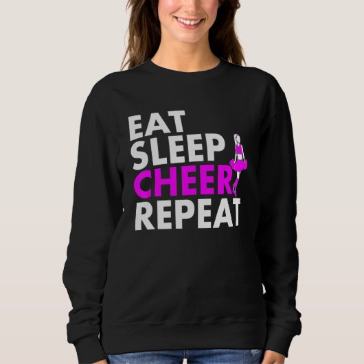 Eat Sleep Cheerleader Wiederholen Sweatshirt (Vorderseite)