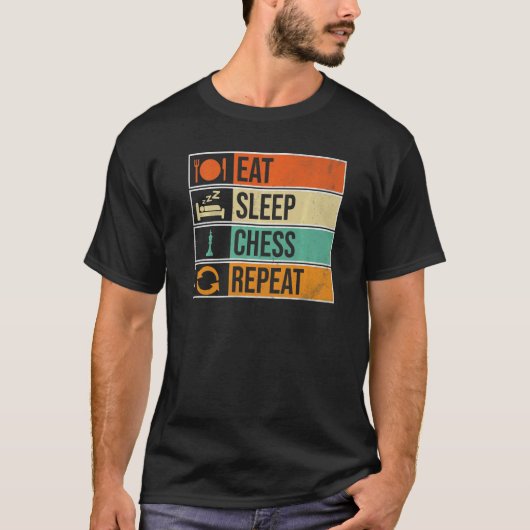 Eat Sleep Chess Repeat Chess Player T-Shirt (Vorderseite)