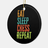 eat Sleep Chess Repeat Master Coach Legend Keramik Ornament (Links)