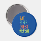 eat Sleep Chess Repeat Master Coach Legend Magnet (Vorderseite/Rückseite)
