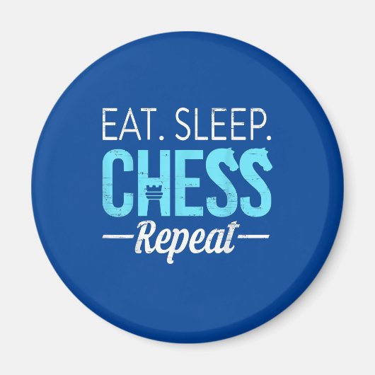 Eat Sleep Chess Repeat Player Board Kids Boy Game Magnet (Vorne)