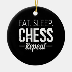 Eat Sleep Chess Repeat Spieler Brettspiel Kinder J Keramik Ornament