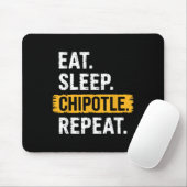 Eat Sleep Chipotle Wiederholung Vintag Funny Chipo Mousepad (Mit Mouse)