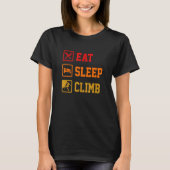 Eat Sleep Climb Repeat Rock Boulder Bouldering Roc T-Shirt (Vorderseite)