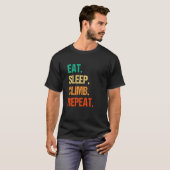 Eat Sleep Climb Repeat Rock Boulder Bouldering Roc T-Shirt (Vorne ganz)