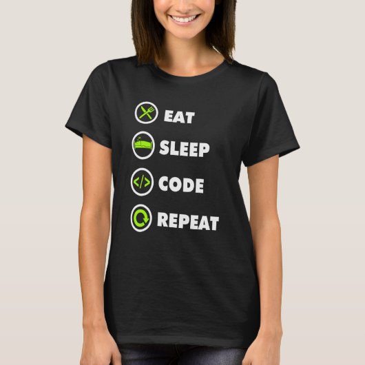 Eat Sleep Code Repeat Coding Coder Programmer T-Shirt (Vorderseite)