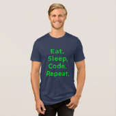 "Eat Sleep Code Repeat T-Shirt - Funny Programmer Tri-Blend Shirt (Vorderseite voll)