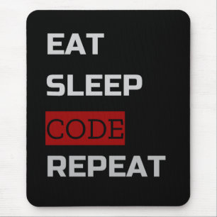 Eat Sleep CODE Wiederholung Mousepad