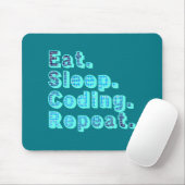 Eat Sleep Coding Repeat - Funny Tech Spaß Mousepad (Mit Mouse)