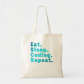 Eat Sleep Coding Repeat - Funny Tech Spaß Tragetasche (Vorne)