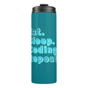 Eat Sleep Coding Repeat - Lustiger Tech-Humor Thermosbecher