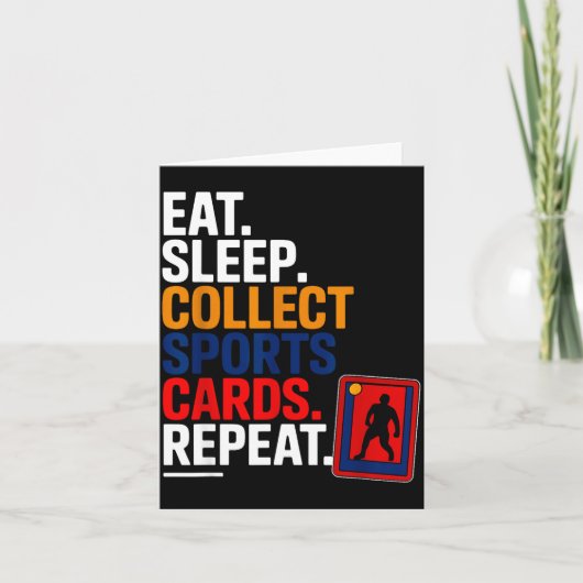 Eat Sleep Collect Srts Cards Repeat Karte (Vorderseite)