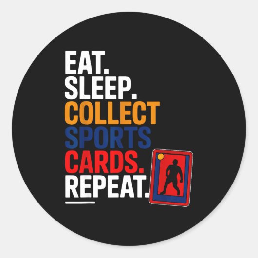 Eat Sleep Collect Srts Cards Repeat Runder Aufkleber (Vorderseite)