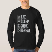 Eat Sleep Cook Repeat   Retro Cook Cooking Chef T-Shirt (Vorderseite)