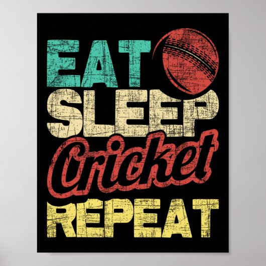 Eat Sleep Cricket Repeat - Cricketspieler Tsman Tt Poster (Vorne)