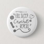 Eat Sleep Crochet Repeat Typografie Button (Vorderseite)