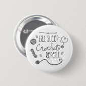 Eat Sleep Crochet Repeat Typografie Button (Vorne & Hinten)