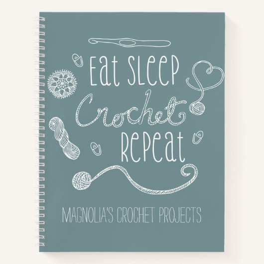 Eat Sleep Crochet Wiederholung Typografie Projekte Notizblock (Vorderseite)