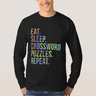 Eat Sleep Crossword Puzzles Wiederholen Funny Gefä T-Shirt