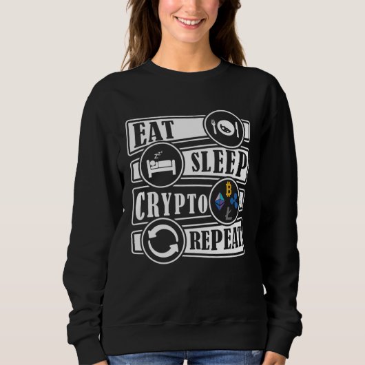 Eat Sleep Crypto Repeat DeFI Investing Trading Sweatshirt (Vorderseite)