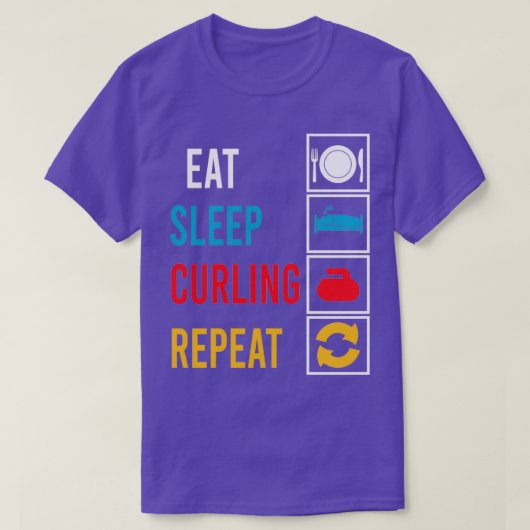 Eat Sleep Curling Wiederholung Sport Sprichwort T-Shirt (Design vorne)