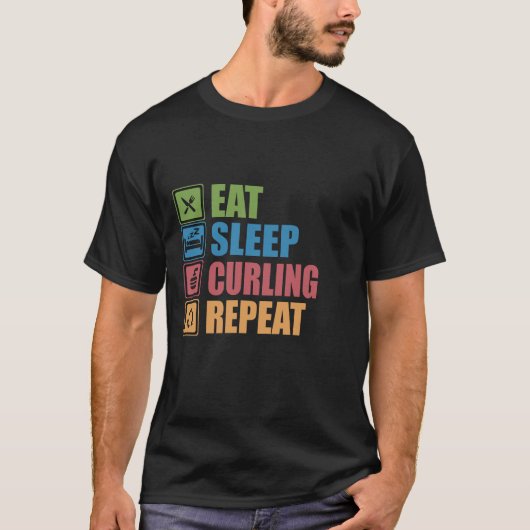 Eat Sleep CURLING Wiederholung T-Shirt (Vorderseite)