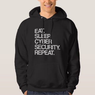 Eat Sleep Cyber Security Repeat - Computer IT Sich Hoodie