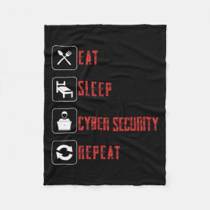 Eat Sleep Cyber Security Wiederholung ethischer Ha Fleecedecke