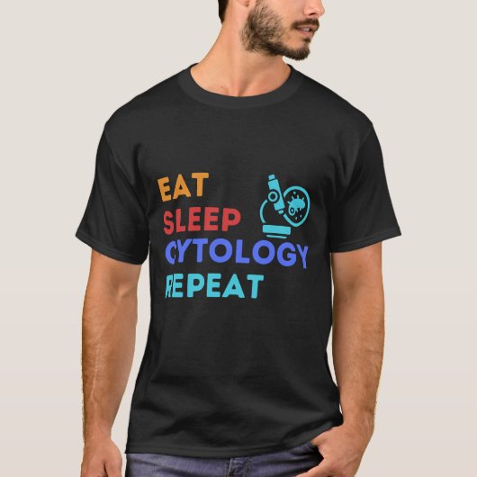 EAT SLEEP CYTOLOGY REPEAT - #lablife T-Shirt (Vorderseite)