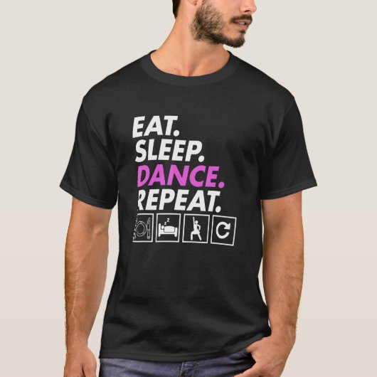 Eat Sleep Dance Teacher Expert Dancer Dancing Gra T-Shirt (Vorderseite)