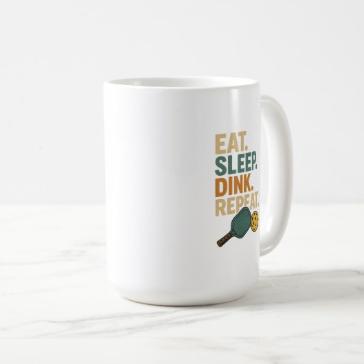 Eat. Sleep. Dink. Repeat.  Kaffeetasse (VorderseiteRechts)