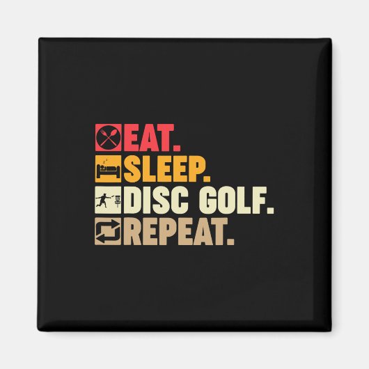 Eat Sleep Disc Golf Repeat Jungen Kinder Mädchen T Magnet (Vorne)