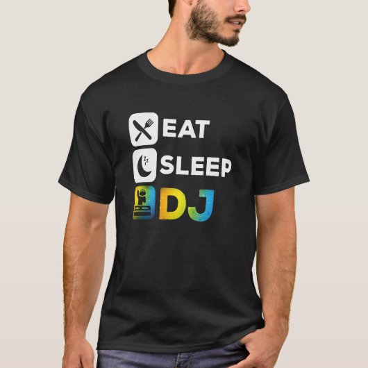 Eat Sleep DJ Disk Jockey T-Shirt (Vorderseite)
