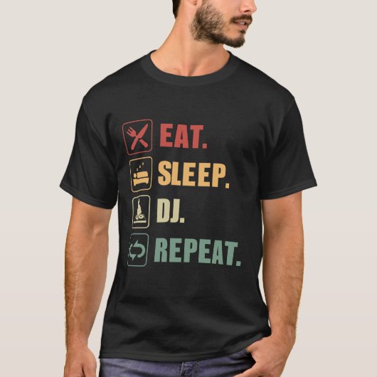 Eat Sleep DJ Repeat T-Shirt (Vorderseite)