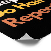 Eat Sleep Do Hair Wiederholung Funny Haarstylist Poster (Ecke)