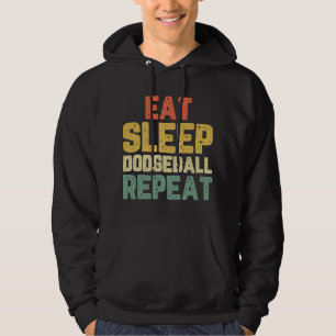 Eat Sleep Dodgeball Wiederholen Player Lover Vinta Hoodie