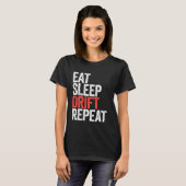 Eat Sleep Drift Repeat Car Racing T-Shirt (Vorne ganz)