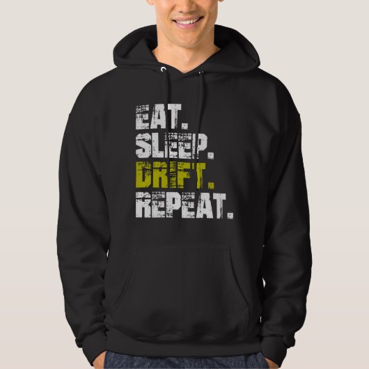 Eat Sleep Drift Repeat - Funny Drifting Hoodie (Vorderseite)