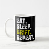 Eat Sleep Drift Repeat - Funny Drifting Kaffeetasse (Links)