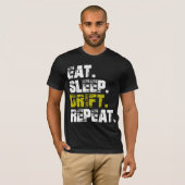 Eat Sleep Drift Repeat - Funny Drifting T-Shirt (Vorne ganz)