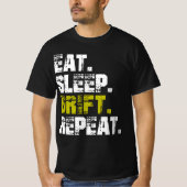 Eat Sleep Drift Repeat - Funny Drifting T - Shirt (Vorderseite)