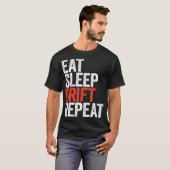 Eat Sleep Drift Wiederholung Auto Racing Geschenk T-Shirt (Vorne ganz)