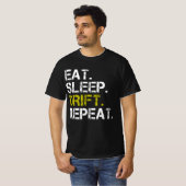 Eat Sleep Drift Wiederholung Drifting Race T - Shi T-Shirt (Vorne ganz)
