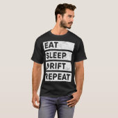Eat Sleep Drift Wiederholung Tokyo JDM Geschenk Pr T-Shirt (Vorne ganz)