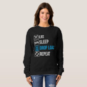 Eat Sleep Drop Loads Repeat Trucker Trailer Truck Sweatshirt (Vorne ganz)