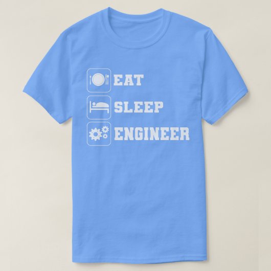 Eat Sleep Engineer Rela Person T-Shirt (Design vorne)